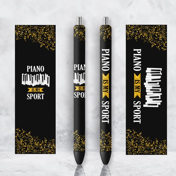 Piano is my Sport Sport (Black and Gold A1) Water slide Decal Pen - Design Template Digital Download PNG