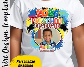 Preschool Graduation Class 2026 T Shirt Template PNG Add Photo Name Grad Flyer Design Graduation Gift Preschool Grad Gift