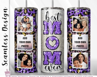 Best Mom Ever Photo Tumbler 20 oz Skinny Mom Tumbler Sublimation Design Template Straight/ Tapered Digital Download PNG Mom Photo Gifts