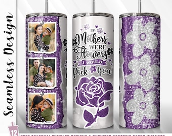 Mom Photo Tumbler Wrap Mom Quotes PNG 20 oz Skinny Mom Tumbler Sublimation Design Template Straight/ Tapered Download Mother Photo Gift