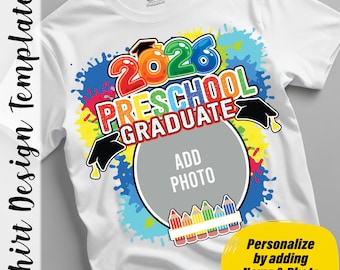 Preschool Graduation Template PNG | Class of 2026 | Add Photo & Name | Pre-K Grad Shirt or Flyer Design | Kids Graduation Gift
