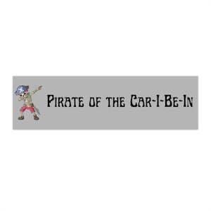 Pirate of the Car-I-Be-In - Bumper Stickers