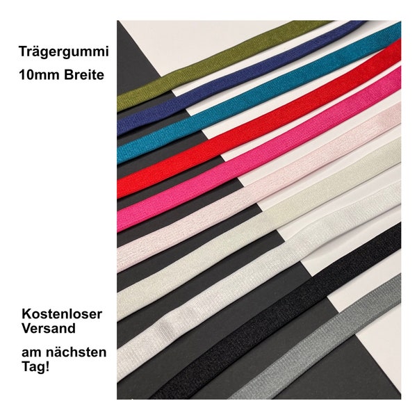 Trägergummi 10mm, Satinglanz, BH-Gummi, Wäschegummi, grau, schwarz, weiß, cremeweiß, blau, dunkelblau, olivgrün, rot, rosa, pink