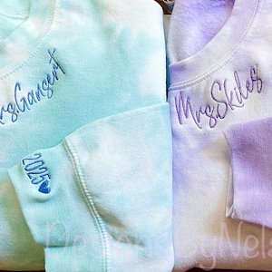 Custom Mrs. embroidered tie dye sweatshirt,wife shirt,future Mrs sweatshirt ,date on sleeve, Anniversary gift, Name on neckline,wedding gift