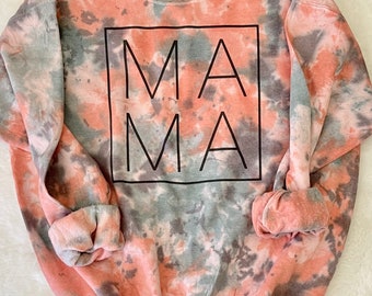 Mama Tie dye sweatshirt, tie dye sweatshirt, Mama shirt, Mama sweatshirt, gift for her