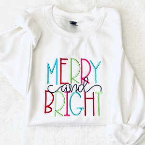 Merry and Bright sweatshirt, Embroidered Holiday sweatshirt, Merry Christmas sweatshirt, gift for her