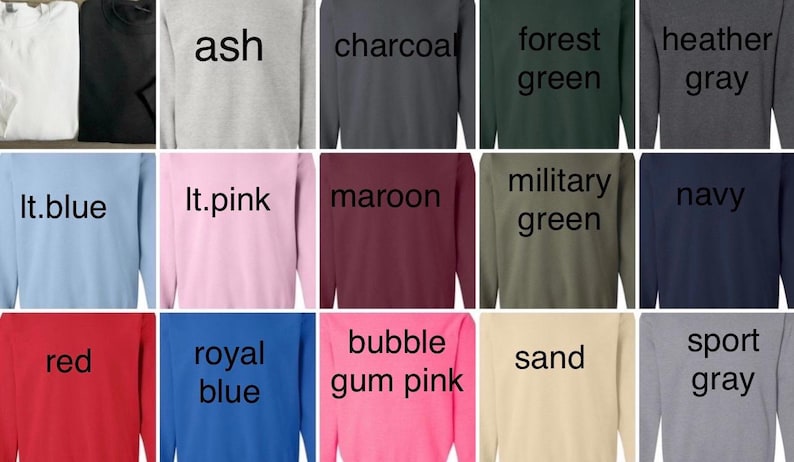 May include: A collection of crewneck sweatshirts in various colors, including ash, charcoal, forest green, and heather gray. Additional colors are lt. blue, lt. pink, maroon, military green, navy, red, royal blue, bubble gum pink, sand, and sport gray.
