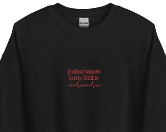 Joshua Bassett Is My Lifeline Embroidered Sweatshirt