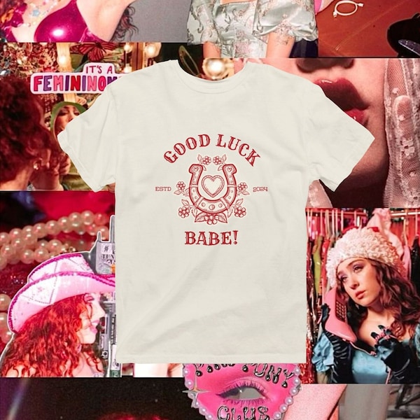 Good Luck Babe! T-Shirt Chappell Roan