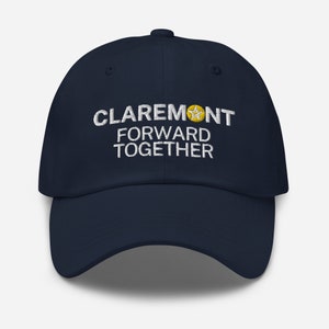 Claremont Forward Together Campaign Embroidered Dad Hat