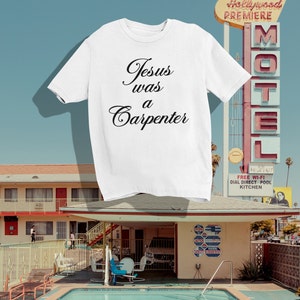 Jesus was a Carpenter T-Shirt image 3