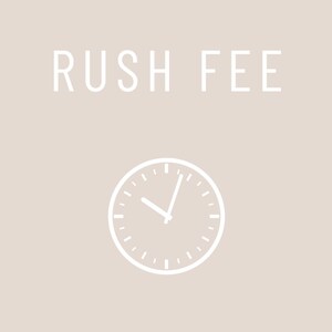 Rush Fee/Shipping