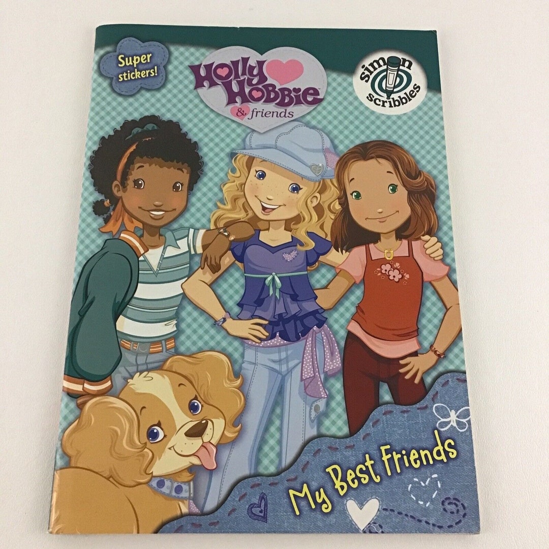 Holly Hobbie & Friends Coloring Book My Best Friends Super Stickers