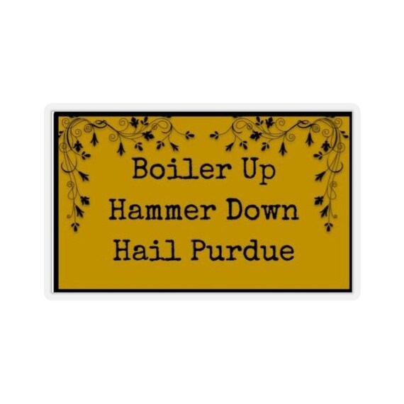 Boiler Up Hammer Down Hail Purdue Etsy