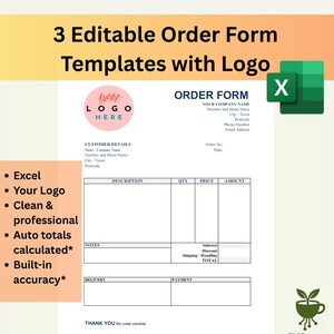 May include: A digital order form template with the text "3 Editable Order Form Templates with Logo". The form includes fields for customer details, order details, and payment information. Features include Excel compatibility, logo integration, and auto totals.