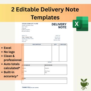 May include: A white delivery note template with the text "2 Editable Delivery Note Templates". The template includes sections for company information, delivery details, and a checklist. An Excel icon is in the upper right corner.