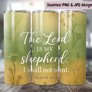 Psalm 23:1 Tumbler Wrap, Christian Bible Verse (PNG JPG)