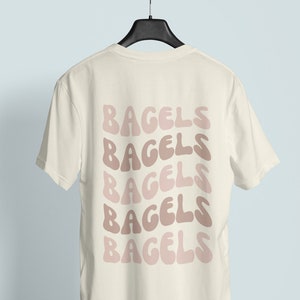 Bagels T-Shirt | Comfort Colors | Retro Groovy text | Beach shirt | Lake shirt | Back Print | Unisex