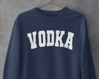 Vodka Crewneck sweatshirt | Alcohol sweatshirt | Unisex