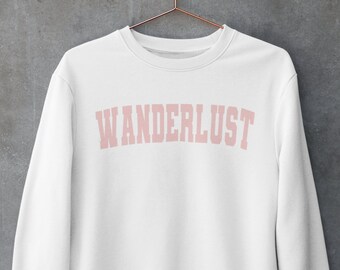 Wanderlust Crewneck sweatshirt | Travel sweatshirt | Unisex