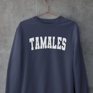 Tamales Crewneck sweatshirt | Mexican food sweatshirt | College sweatshirt | Unisex
