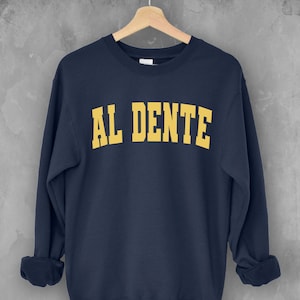 Al Dente Pasta Crewneck sweatshirt | Funny food sweatshirt | Chef gift | Unisex