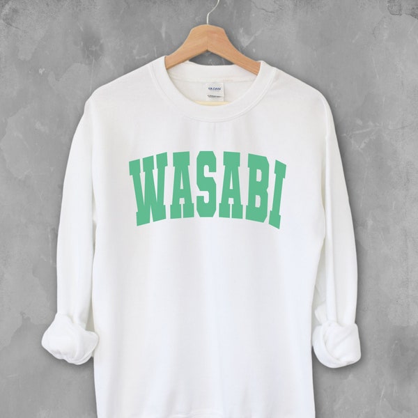 Wasabi Crewneck sweatshirt | Funny Food sweatshirt | Japanese gift | Travel shirt | College Varsity | Sushi | Unisex