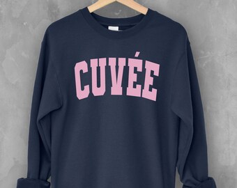 Sudadera Cuvee de cuello redondo / Camisetas para despedida de soltera con temática de vino / Sudadera divertida de vino / Valle de Napa / Cata de vinos / Tema de bodega / Unisex