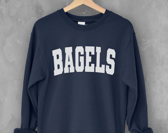 Bagels Crewneck sweatshirt | Fun Foodie gift | Bagels Bagels Bagels | Unisex