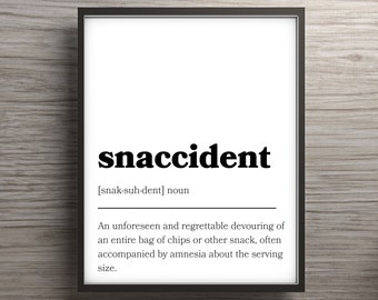 Snaccident Definition Print | Funny Foodie Gift, Kitchen Wall Art