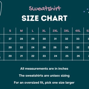 May include: A green and white size chart for sweatshirts with measurements in inches for sizes S through 5XL. The chart includes length, width, and sleeve length.