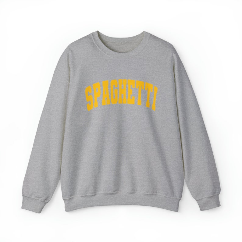 May include: A gray sweatshirt with the word "SPAGHETTI" printed in yellow on the front.