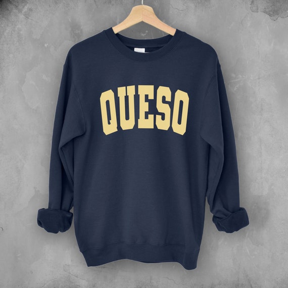 Queso Crewneck sweatshirt | Funny Mexican food sweater | Food gift | Latina apparel | Chips & queso | Cheese Lover | Unisex
