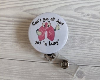 Lungs badge reel, Lungs Retractable badge reel, ID Badge reel - Cant we all get "a lung"