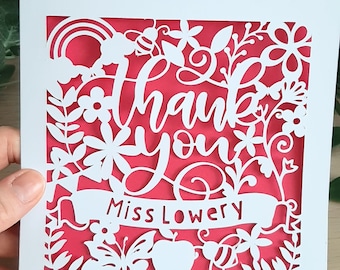 Personalised TEACHER thank you card, flowers, rainbow, butterflies, papercut. Various background colour options and Welsh option available.