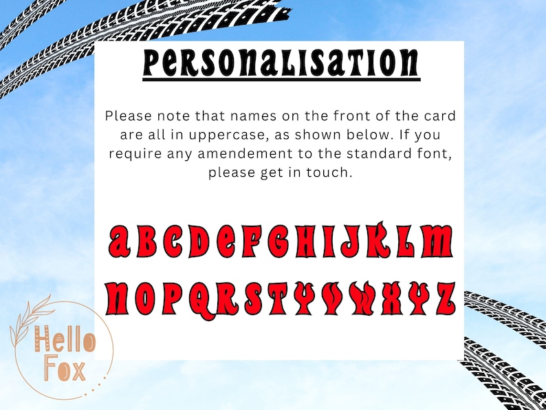 May include: A white card with black text that reads "PERSONALISATION". The text explains that names on the front of the card are in uppercase. The card also shows a red alphabet in a stylized font.