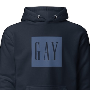 Comfy GAY hoodie in GAP inspired style - show your LGBTQ+ Pride