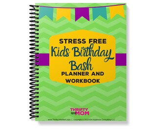 Stress Free Kids Birthday Bash Planner & Workbook