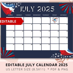 Editable July 2025 Calendar, America Independence, July 4th Holiday 2025 Calendar, Calendar Kid, School Teacher, 2025 Calendar, PDF Planner