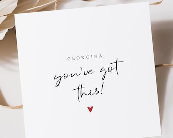 Personalised You've Got This Card | Encouragement Card | New Job Card | Best Of Luck Card | You Can Do It Card | Good Luck Card | Go For It