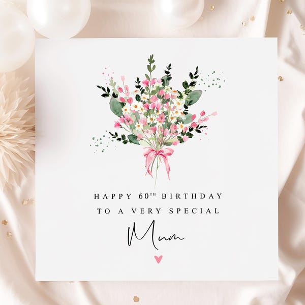 60th Birthday Card For Mum |Floral 60th Birthday Card For Mum |Happy 60th Birthday Mum | Special 60th Birthday Card For Mum With Flowers