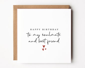 Happy Birthday To My Soulmate and Best Friend |Birthday Card For Girlfriend |Boyfriend |Husband |Wife |Romantic Birthday Card |Simple Design