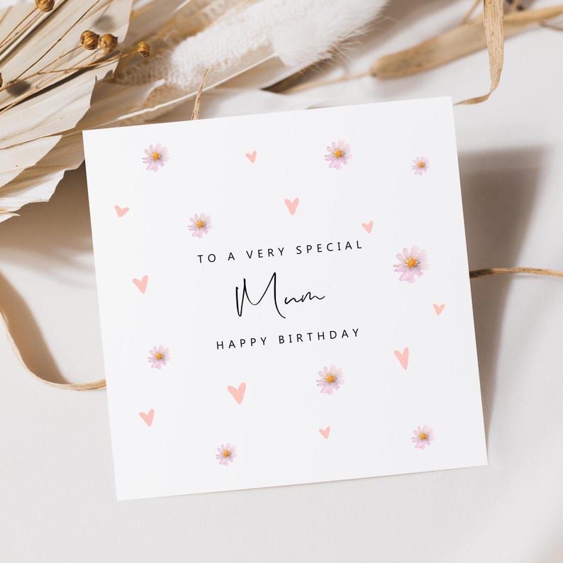 Mum Birthday Card | Happy Birthday To A Special Mum Card | Floral Birthday Card For Mum | Card For Mum Birthday | Flower Heart Confetti | image 1