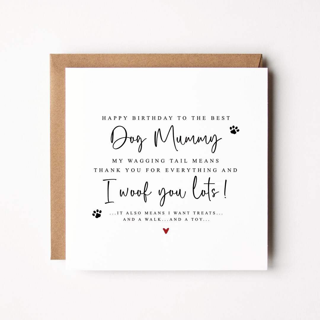 Dog Mum Birthday Card Happy Birthday Mummy From the Dog Funny Birthday ...