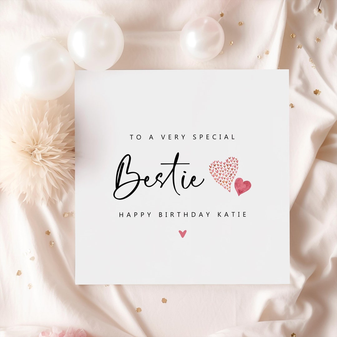 Personalised Happy Birthday to A Special Bestie Card | Birthday Card ...