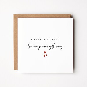 Happy Birthday To My Everything | Girlfriend Birthday Card | Boyfriend Birthday Card | Husband Birthday Card | Wife Birthday Card