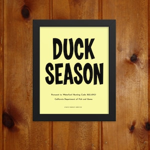 Framed poster &quot;Duck Season&quot;