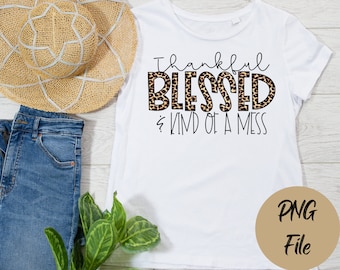Thankful Blessed & Kind of A Mess (Download digitale)