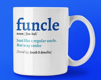 Funcle Definition Mug Uncle Gift Personalised Birthday Present For Uncle From Niece And Nephew Favourite Uncle Coffee Cup Funcle Coaster