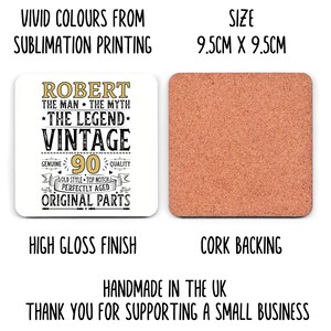May include: A square coaster with a high gloss finish, featuring the text "ROBERT THE MAN THE MYTH THE LEGEND VINTAGE 90" and a cork backing. The coaster measures 3.7 inches by 3.7 inches.
